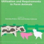 Phosphorus and Calcium Utilization and Requirements in Farm Animals (2010)